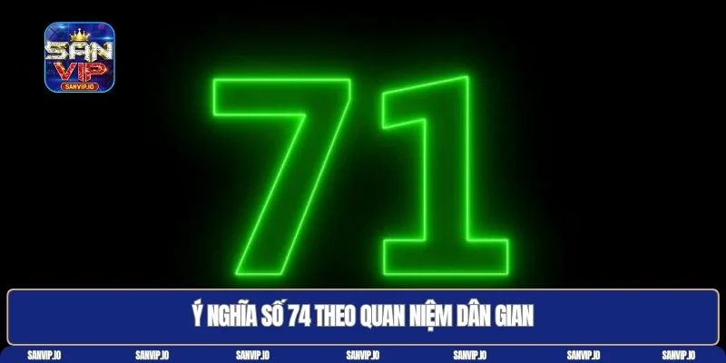 74 là con gì
