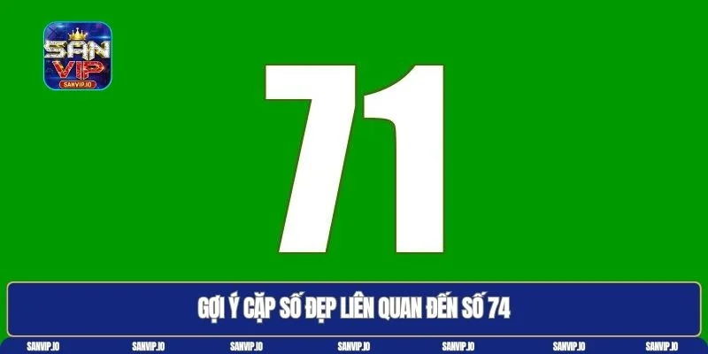74 là con gì