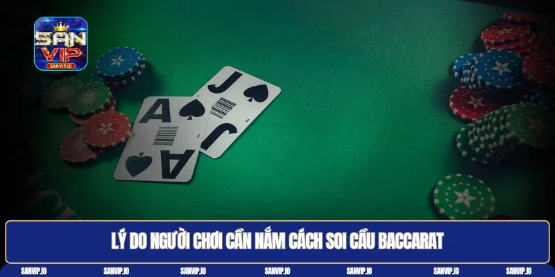 Cách soi cầu Baccarat