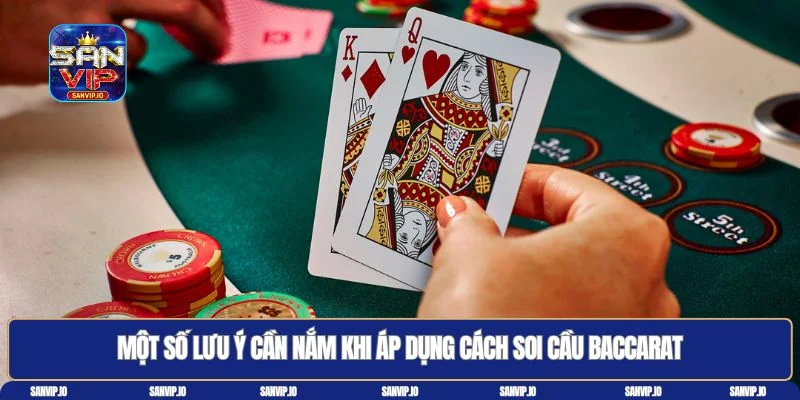 Cách soi cầu Baccarat