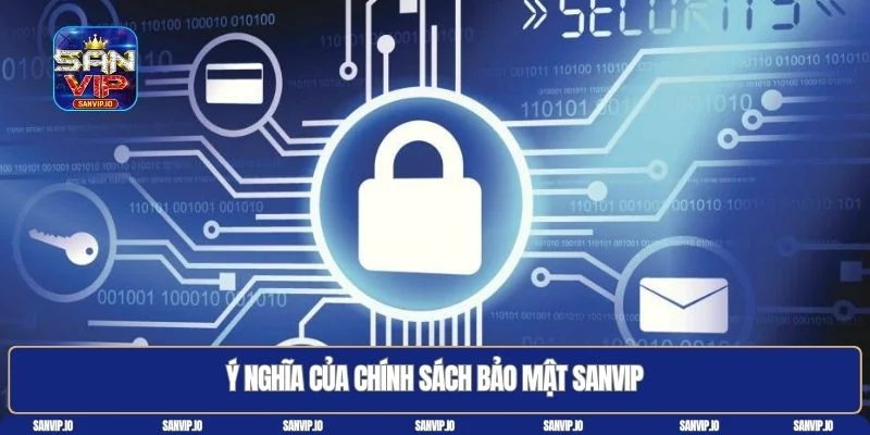 Chính sách bảo mật Sanvip