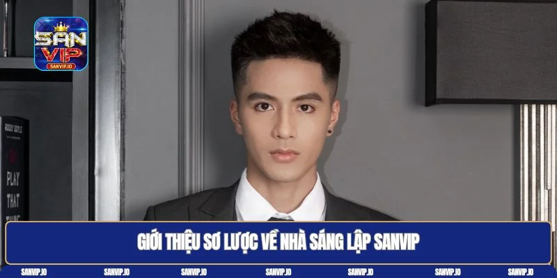 Nhà sáng lập Sanvip
